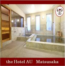 Hotel AU Matsuzaka